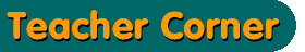 Teacher Corner